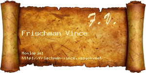 Frischman Vince névjegykártya